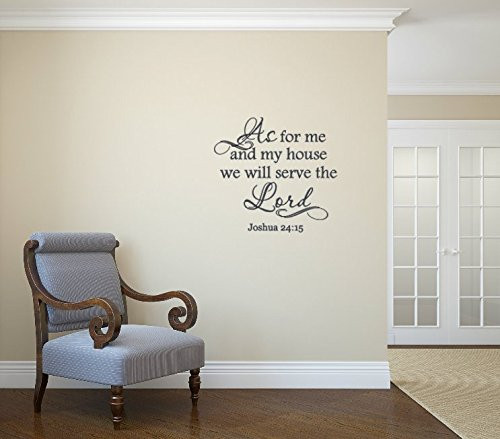 Susie85Electra As For Me And My House We Will Serve The Lord Joshua 2415 Vinyl Wall Decal Religious Decal