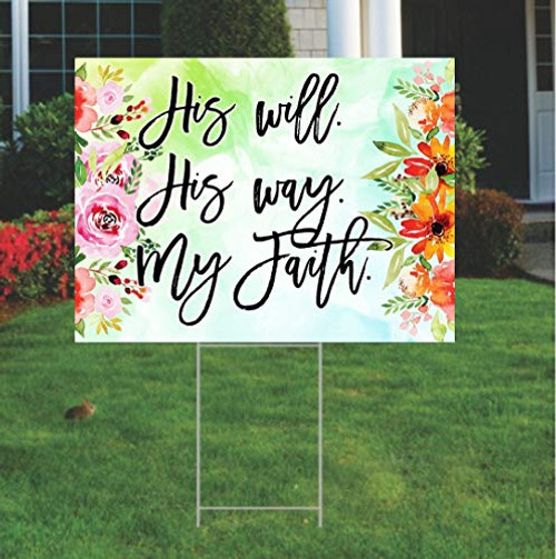 PotteLove His Will His Way My Faith Inspirational Yard Sign Christian Yard Sign Jesus Sign Christ Sign Garden Decor Religious Sign 18 inch X24 inch with Metal H Stake PotteLove His Will His Way My Faith Inspirational Yard Sign Christian Yard Sign Jesus Sign Christ Sign Garden Decor Religious Sign 18 inch X24 inch with Metal H Stake