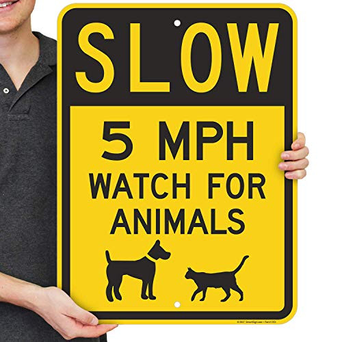 SmartSign Slow - 5 MPH Watch for Animals Sign   18 inch  x 24 inch  Aluminum