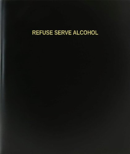 BookFactory Refuse Serve Alcohol Log Book Journal Logbook - 120 Page 8.5 inch x11 inch  Black Hardbound  XLog-120-7CS-A-L-Black Refuse Serve Alcohol Log Book