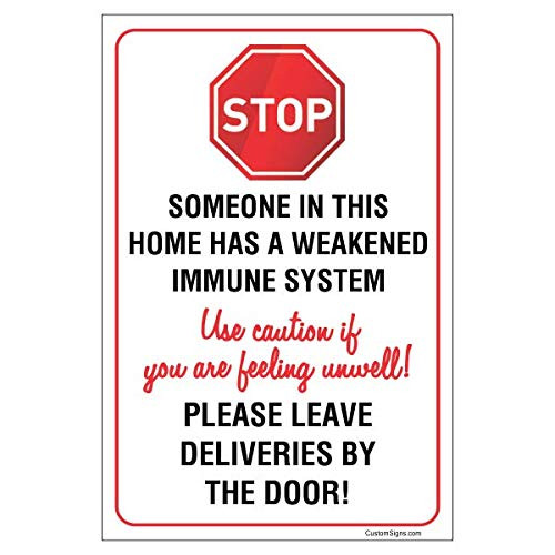 Weakened Immune System Sign   Someone in This Home Has a Weakened Immune System