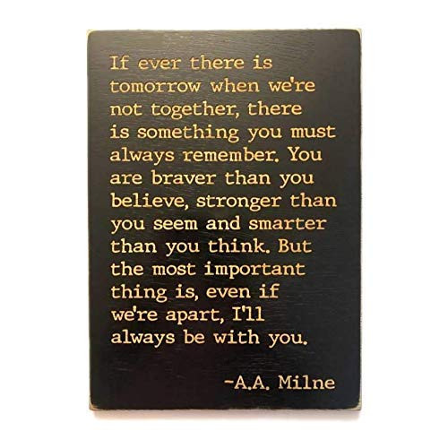Winnie The Pooh Wood Engraved Large Sign Quote A.A. Milne You Pick Color