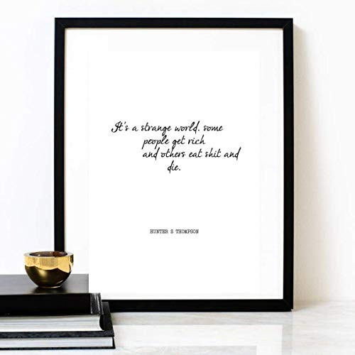 inch Eat Shit And Die inch  HUNTER S THOMPSON POEM Inspirational Wall Art Poetry Quote Printable   FREE POSTER WITH EVERY ORDER inch Eat Shit And Die inch  HUNTER S THOMPSON POEM Inspirational Wall Art Poetry Quote Printable   FREE POSTER WITH EVERY ORDER