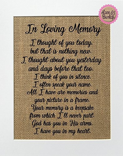 8x10 UNFRAMED In Loving Memory. I Thought of You Today Burlap Print Sign Poem Memorial Remembrance In Loving Memory Wall Decor Someones in Heaven