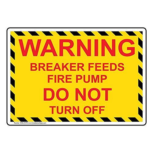 Warning Breaker Feeds Fire Pump Do Not Turn Off Label Decal 5x3.5 in. 4-Pack Vinyl for Fire Safety Equipment by ComplianceSigns