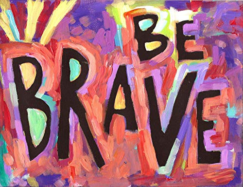 ? Be Brave ? Workout Office Poster Motivational Quote Wall Art