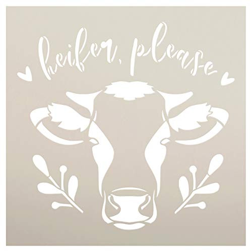 Heifer Please Stencil by StudioR12   DIY Cow Country Farmhouse Home Decor   Craft  and  Paint Wood Sign   Reusable Mylar Template   Cursive Script Laurel Heart Gift Select Size  9 inches x 9 inches