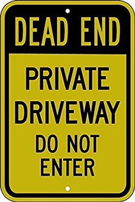 Funny Yard Decorative Signs for Outdoors Home Metal Aluminum Wall Sign Safety Sign Reflective Sign Dead End - Private Driveway Do Not Enter 8x12 Inchesinch
