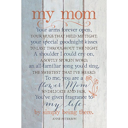 My Mom Wood Plaque Inspiring Quote 6x9 - Classy Vertical Frame Wall  and  Tabletop Decoration   Easel  and  Hanging Hook   Your arms Forever Open Your hugs That held me Tight