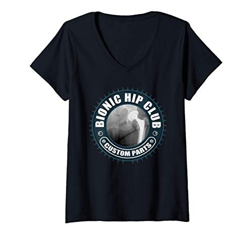 Womens Bionic Hip Club Custom Parts - Hip Replacement Surgery V-Neck T-Shirt