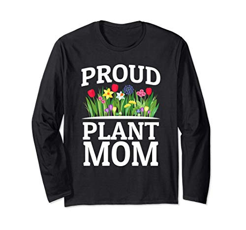 Funny Garden Mama Proud Plant Mom Long Sleeve T-Shirt Funny Garden Mama Proud Plant Mom Long Sleeve T-Shirt