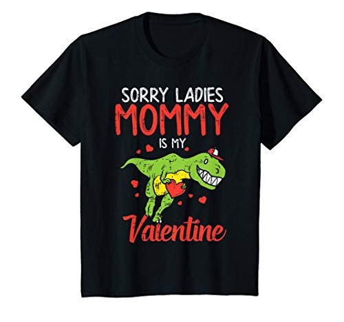Kids Sorry Ladies Mommy Valentine Trex Valentines Day Boys Gift T-Shirt Kids Sorry Ladies Mommy Valentine Trex Valentines Day Boys Gift T-Shirt