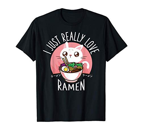 Love Ramen Japanese Noodles Shirt Kawaii Anime Cat Gifts T-Shirt Love Ramen Japanese Noodles Shirt Kawaii Anime Cat Gifts T-Shirt