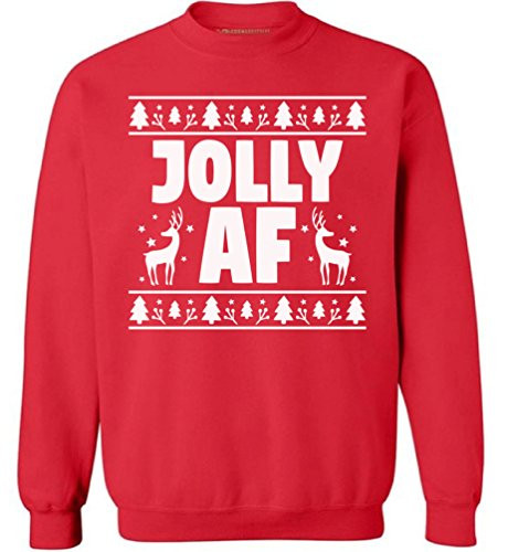 Jolly AF Ugly Christmas Sweater - Happy Xmas Theme Holiday Season Jolly Sweatshirt - Best For Family Red M