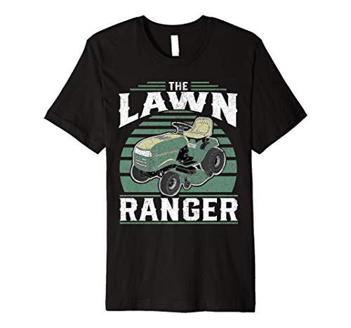 The Lawn Ranger Funny Riding Mower Retro Mowing Gift For Dad Premium T-Shirt The Lawn Ranger Funny Riding Mower Retro Mowing Gift For Dad Premium T-Shirt