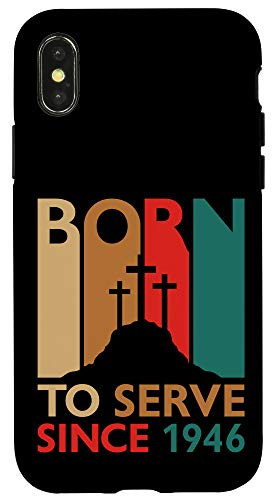 iPhone X XS Christian 75th Birthday Gift 75 Year Old Born To Serve 1946 Case