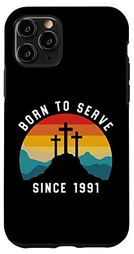 iPhone 11 Pro Christian 30th Birthday Gift 30 Year Old Born To Serve 1991 Case