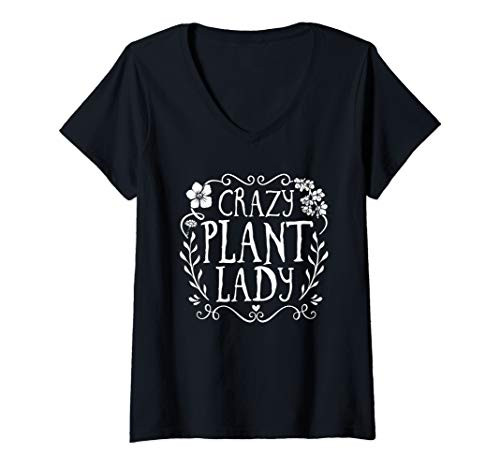 Womens Funny Gardening Crazy Plant Lady Gift for Gardener V-Neck T-Shirt Womens Funny Gardening Crazy Plant Lady Gift for Gardener V-Neck T-Shirt
