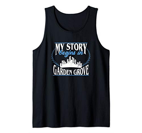 Garden Grove shirt Born in Garden Grove Tank Top Garden Grove shirt Born in Garden Grove Tank Top