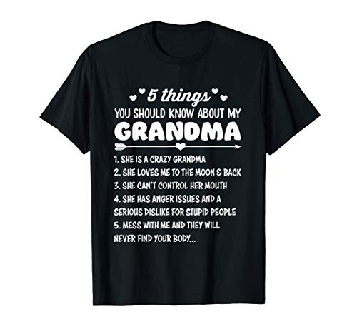 5 Things You Should Know About My Grandma   Funny Grandma T-Shirt