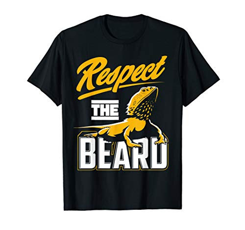 Respect The Beard - Pogona  and  Bearded Dragon T-Shirt