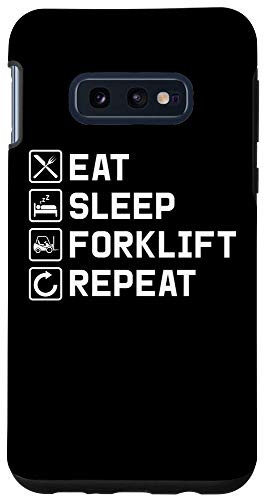 Galaxy S10e Forklift Operator Eat Sleep Forklift Forklift Driver Case