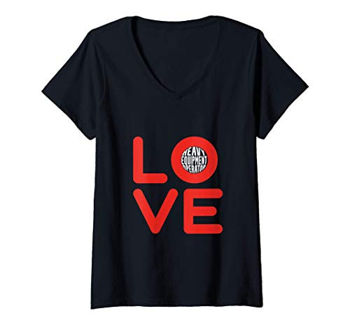 Womens Heavy Equipment Operator Love Funny Driver V-Neck T-Shirt
