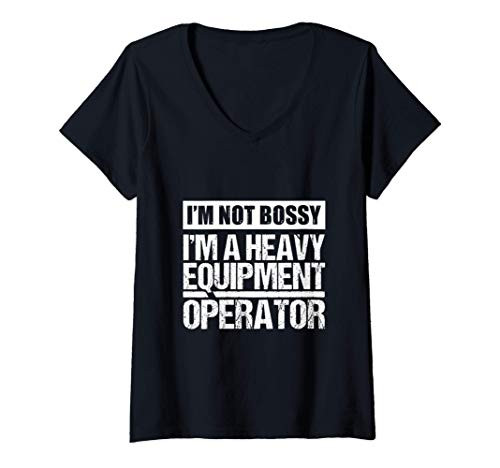 Womens Heavy Equipment Operator Bossy Funny Driver V-Neck T-Shirt