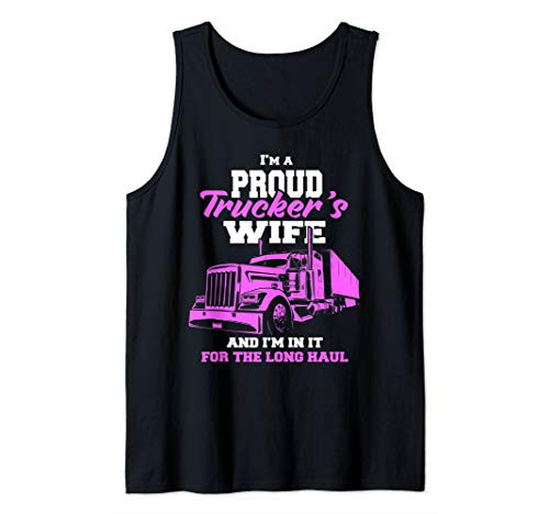 Trucker T-shirt Im A Proud Trackers Wife. Truck Drivers Mum Tank Top
