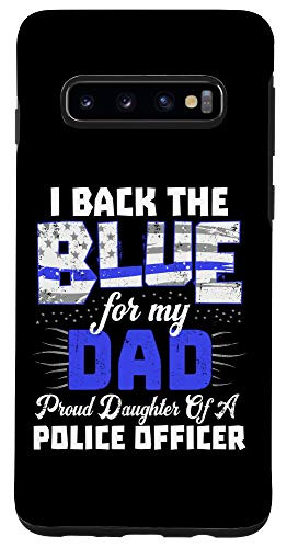 Galaxy S10 I back The Blue for My Dad designs Women Thin Line Daughter Case