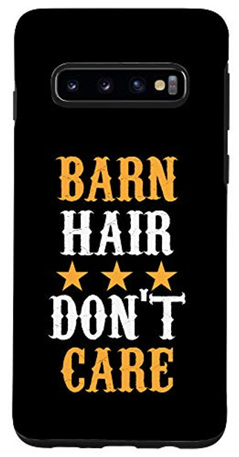 Galaxy S10 Farmer Gift Horse Lover Barn Hair Dont Care Farming Gifts Case Galaxy S10 Farmer Gift Horse Lover Barn Hair Dont Care Farming Gifts Case