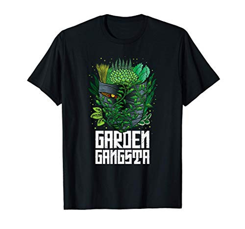 Garden Gangsta T-Shirt Garden Gangsta T-Shirt