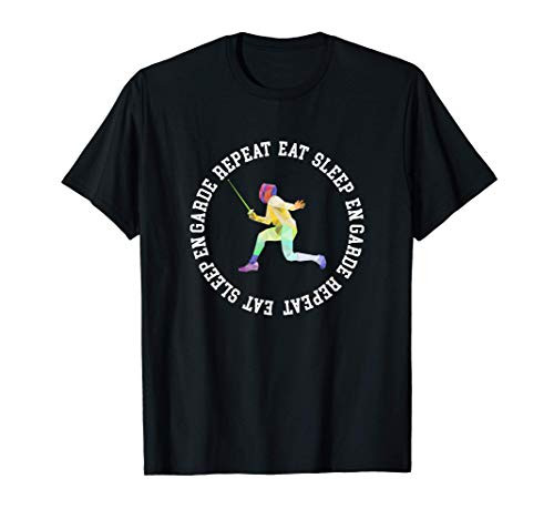 Cool Eat Sleep En Garde Fencing T-Shirt
