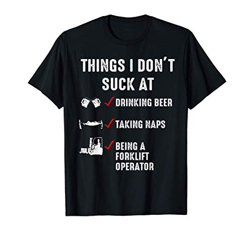 Forklift Operator Life Appreciation Funny Driver T-Shirt