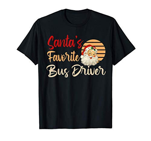 Santas Favorite Bus Driver Funny Christmas Bus Driver T-Shirt