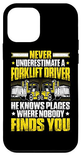 iPhone 12 mini Forklift Operator Never Underestimate A Forklift Driver Case