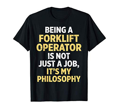Forklift Operator Just Job Funny Driver T-Shirt