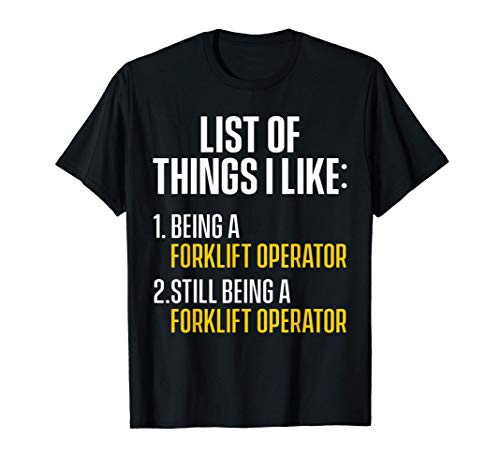 Forklift Operator Life Inspires Funny Driver T-Shirt