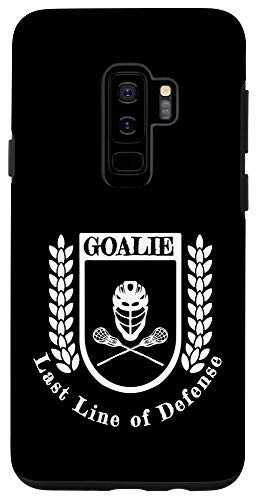 Galaxy S9 plus  Lacrosse Goalie Gift Last Line of Defense Lacrosse Player Case