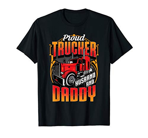 Mens Proud Trucker Husband Daddy Graphic for Truck Drivers Gift T-Shirt