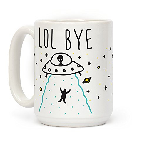 LookHUMAN LOL BYE White 15 Ounce Ceramic Coffee Mug