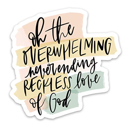 Reckless love sticker for a Bible journal laptop water bottle hydro flask - Christian faith stickers- Waterproof vinyl decals