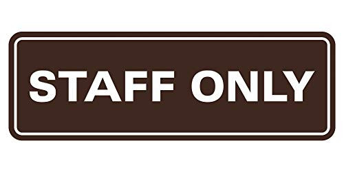 All Quality Standard Staff Only Sign - Dark Brown - Medium