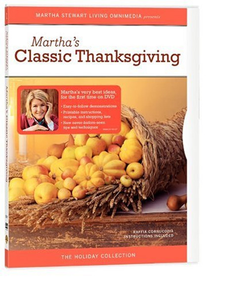 The Martha Stewart Holiday Collection - Marthas Classic Thanksgiving The Martha Stewart Holiday Collection - Marthas Classic Thanksgiving
