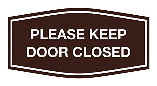 Signs ByLITA Fancy Please Keep Door Closed Sign -Dark Brown- - Medium