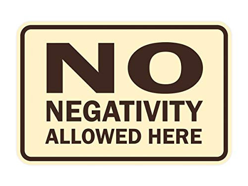 Signs ByLITA Classic Framed No Negativity Allowed Here Sign -Ivory/Dark Brown- - Medium