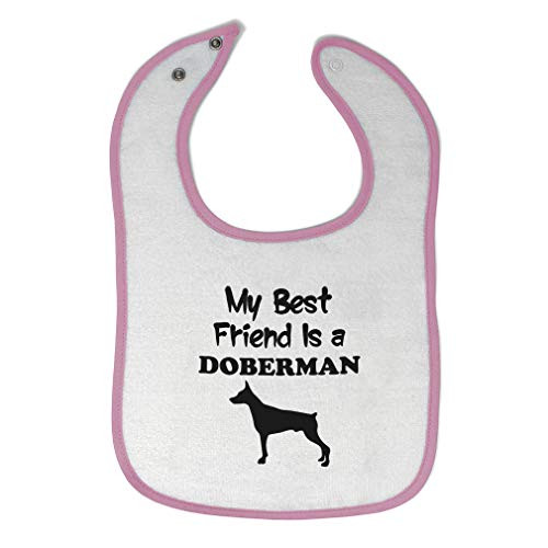 Toddler  and  Baby Bibs Burp Cloths My Best Friend is A Doberman Dog Lover Pet Cotton Items for Girl Boy Gifts Ai White Soft Pink Design Only