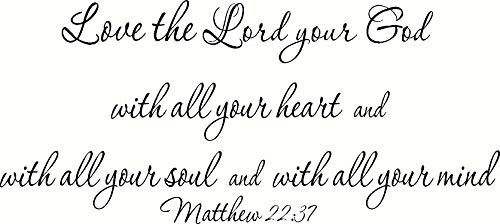 Matthew 2237 Wall Art Love the Lord Your God with All Your Heart and with All Your Soul and with All Your Mind Creation Vinyls