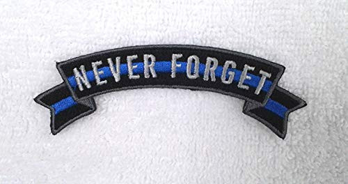 Never Forget Thin Blue LINE for Law Enforcement Rocker Patch P5490 E Never Forget Thin Blue LINE for Law Enforcement Rocker Patch P5490 E