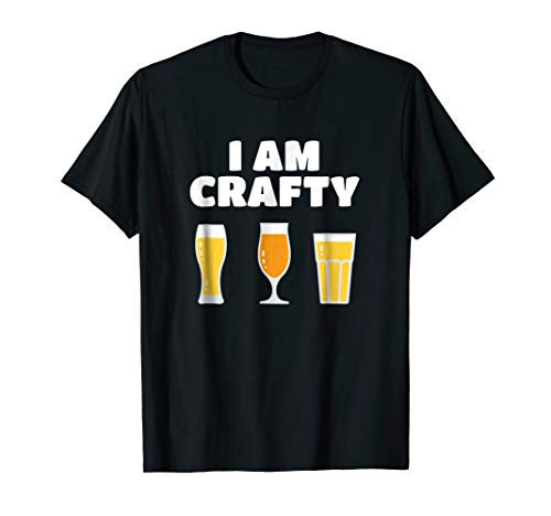 Funny Beer T Shirt Craft Beer Shirt - I am Crafty Joke Funny Beer T Shirt Craft Beer Shirt - I am Crafty Joke